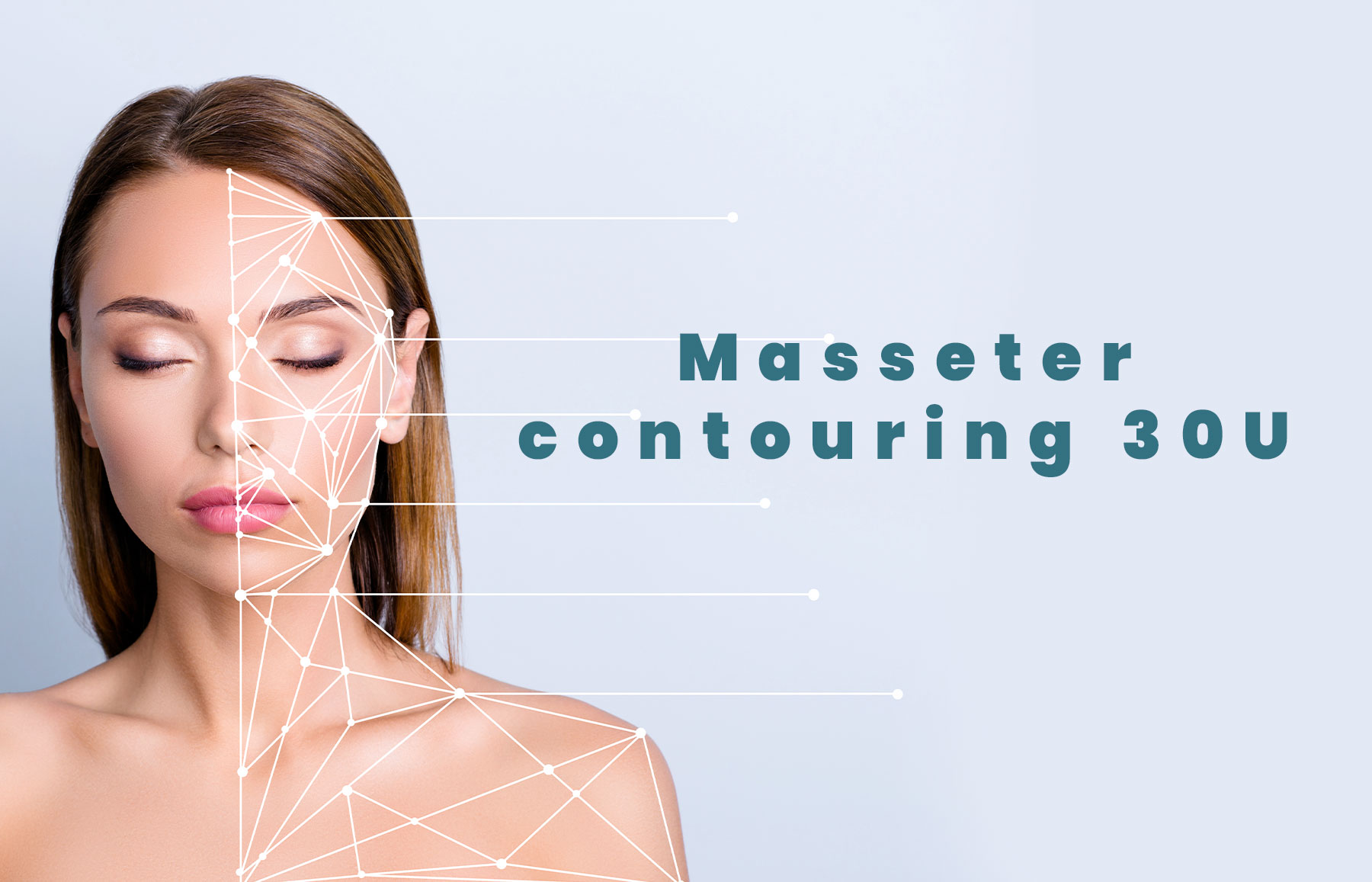 Masseter contouring 30U